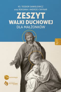 Zeszyt Walki Duchowej dla Małżonków - Teodor Sawielewicz, Cwynar Andrzej