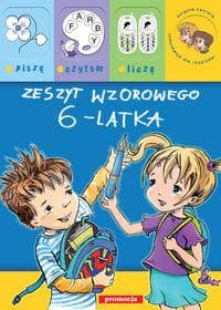 Zeszyt wzorowego 6-latka piszę czytam liczę - Anna Heine, Brzezińska Renata