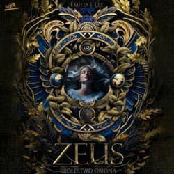 Zeus. Królestwo Oriona. Tom 1 - audiobook - Emilia Lee
