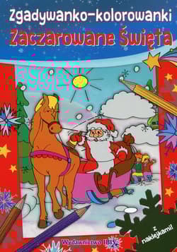 Zgadywanko-kolorowanki Zaczarowane Święta z naklejkami