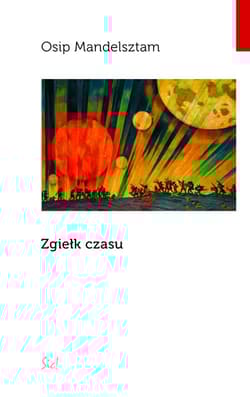 Zgiełk czasu - Osip Mandelsztam