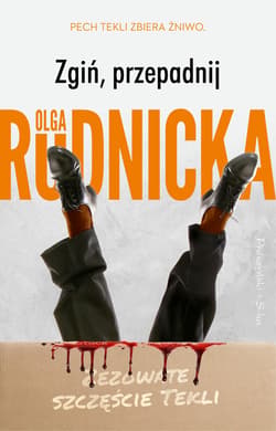 Zgiń, przepadnij - ebook - Olga Rudnicka