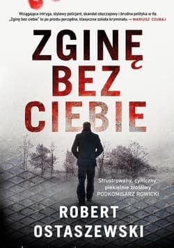 Zginę bez ciebie_plik - ebook - Robert Ostaszewski