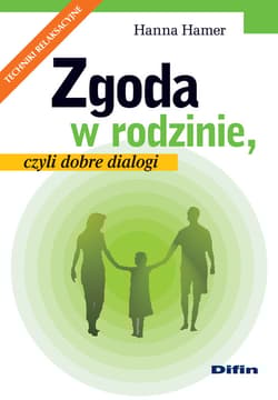 Zgoda w rodzinie, czyli dobre dialogi - Hamer Hanna
