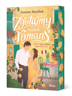 Zgotujmy sobie romans (ilustrowane brzegi) - Joanna Mordak
