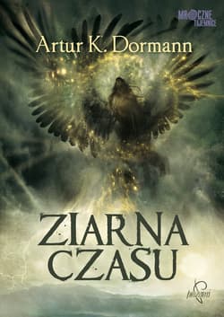 Ziarna czasu - Artur K. Dormann