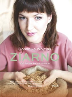 Ziarno - Dominika Wójciak
