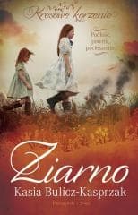Ziarno. Podłość, powrót, pocieszeni DL - Kasia Bulicz-Kasprzak