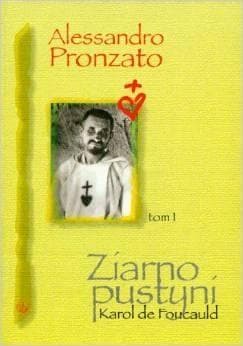 Ziarno pustyni Tom 1 - Alessandro Pronzato