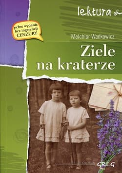Ziele na kraterze - Melchior Wańkowicz