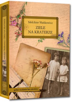 Ziele na kraterze - Melchior Wańkowicz