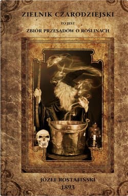 Zielnik Czarodziejski - Józef Rostafiński