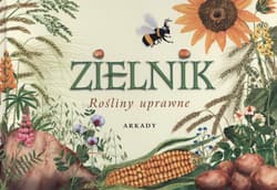 Zielnik. Rośliny uprawne