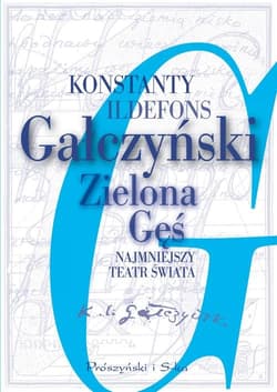 Zielona Gęś. Najmniejszy teatr świata - Konstanty Ildefons Gałczyński