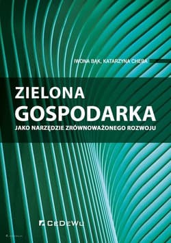 Zielona gospodarka jako narzędzie zrównoważonego rozwoju - Cheba Katarzyna