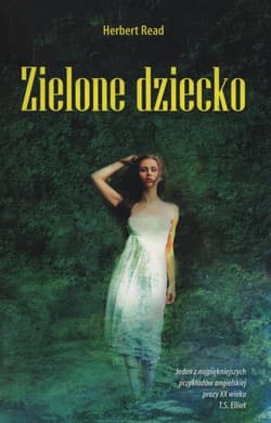 Zielone dziecko - Herbert Read
