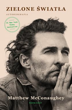 Zielone światła - Matthew McConaughey