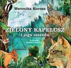 Zielony Kapelusz i jego czereda - ebook - Weronika Kurosz
