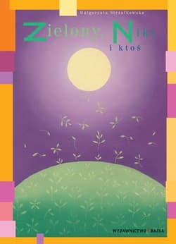 Zielony, Nikt i ktoś - Małgorzata Strzałkowska