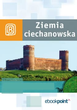 Ziemia Ciechanowska. Miniprzewodnik - ebook