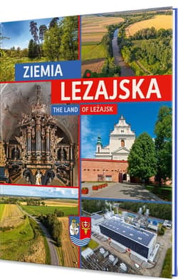 Ziemia Leżajska. The Land of Leżajsk w.2 - Praca zbiorowa