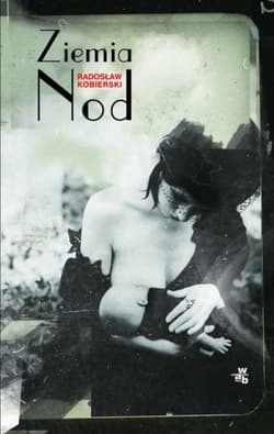 Ziemia Nod - Radosław Kobierski