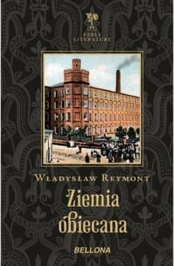 Ziemia obiecana - Władysław Reymont