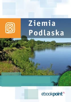 Ziemia Podlaska. Miniprzewodnik - ebook