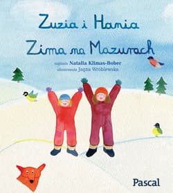 Zima na Mazurach. Zuzia i Hania - Natalia Klimas-Bober