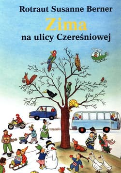 Zima na ulicy Czereśniowej - Susanne  Berner Rotraut