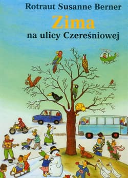 Zima na ulicy Czereśniowej - Susanne  Berner Rotraut