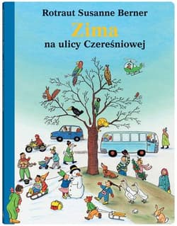 Zima na ulicy Czereśniowej - Susanne  Berner Rotraut