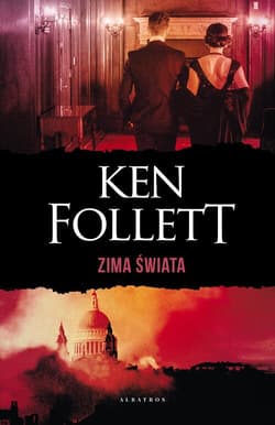 Zima świata.  Trylogia Stulecie. Tom 2 - Ken Follett