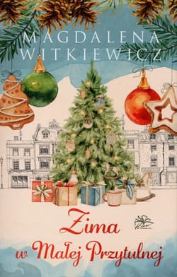Zima w Małej Przytulnej - Magdalena Witkiewicz