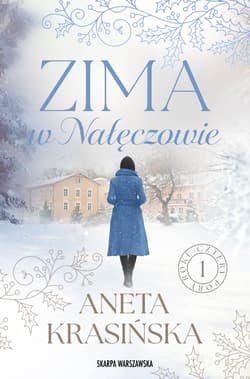 Zima w Nałęczowie - Aneta Krasińska