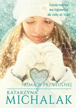 Zima w Przytulnej - ebook - Katarzyna Michalak
