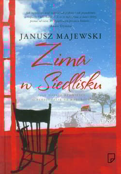 Zima w Siedlisku - Janusz Majewski