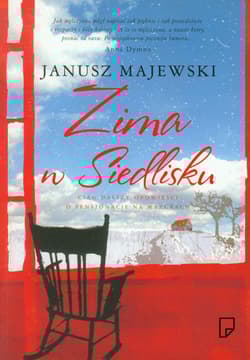 Zima w Siedlisku - Janusz Majewski