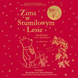 Zima w Stumilowym Lesie - audiobook - Jane Riordan