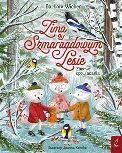 Zima w Szmaragdowym Lesie - Barbara Wicher