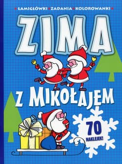 Zima z Mikołajem Łamigłówki zadania kolorowanki