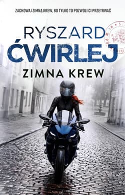Zimna krew - Ryszard Ćwirlej