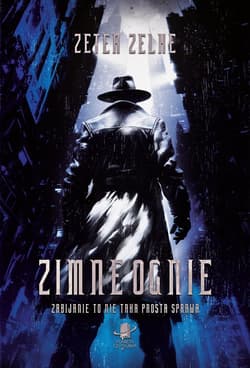 Zimne ognie - Zeter Zelke