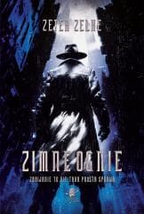 Zimne ognie - Zeter Zelke