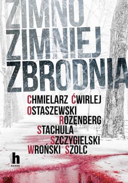 Zimno zimniej zbrodnia - Opracowanie Zbiorowe
