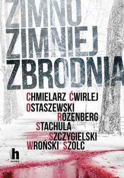 Zimno zimniej zbrodnia - Opracowanie Zbiorowe