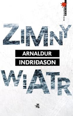 Zimny wiatr - Arnaldur Indriason, Arnaldur Indriðason