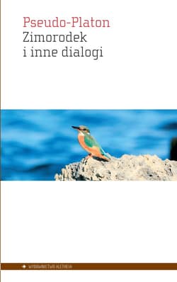 Zimorodek i inne dialogi - Pseudo-Platon