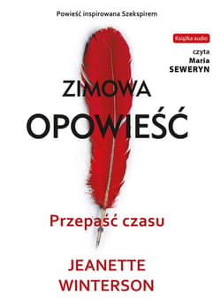 Zimowa opowieść. Przepaść czasu - audiobook - Jeanette Winterson