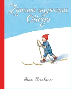Zimowa wyprawa Ollego - Elsa Beskow